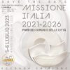 Missione Italia: il 5 e 6 luglio alla “Nuvola” di Roma si parla di Pnrr. Iscriviti